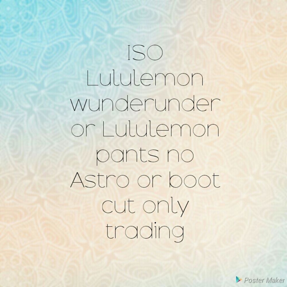 Iso lululemon pants
